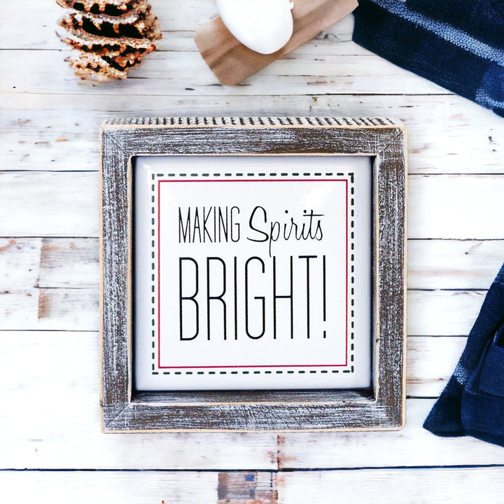 Spirits Bright 5" Sign