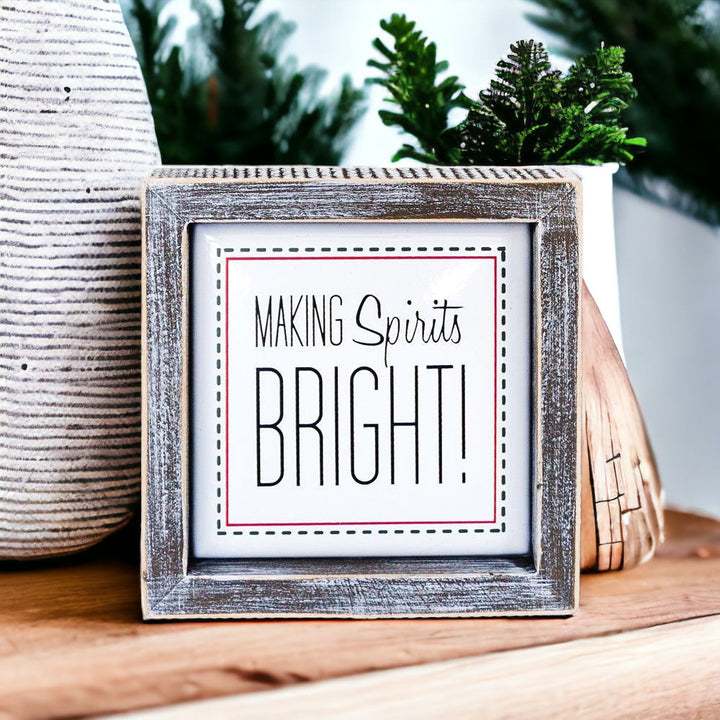 Spirits Bright 5" Sign