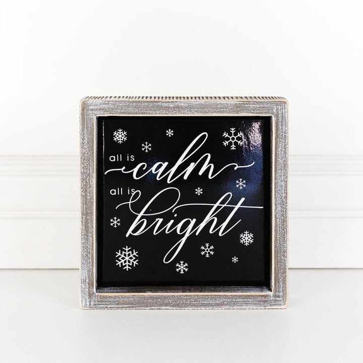 Calm & Bright 7" Sign