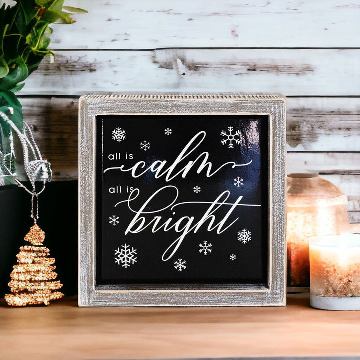 Calm & Bright 7" Sign