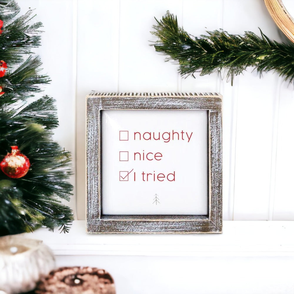 Naughty Nice 5" Sign